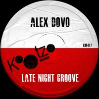 Alex Dovo - Late Night Groove