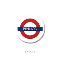 Lasers - Pimlico