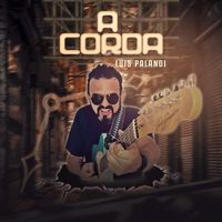 Luis Palandi - A Corda