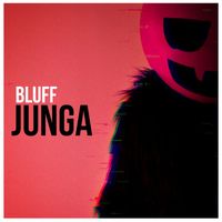 Bluff - Junga