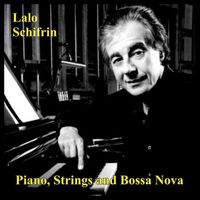 Lalo Schifrin - Piano, Strings and Bossa Nova