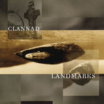 Clannad - Landmarks (2004 Remaster)