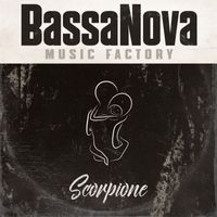 Bassanova Music Factory - Scorpione