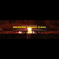 Yung Roots - Heaven Video Call