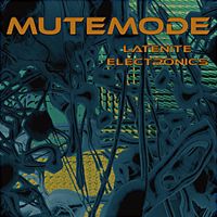 Mute Mode - Latenite Electronics