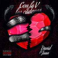 David - Con La V y Las Cadenas (feat. Juan) (Explicit)