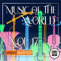 Great Master - Music Of The World Vol. 17