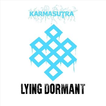 Karma Sutra - Lying Dormant