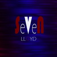 Lloyd - Seven (Explicit)