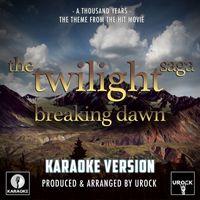 Urock Karaoke - A Thousand Years (From "The Twilight Saga: Breaking Dawn") (Karaoke Version)