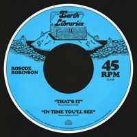 Roscoe Robinson - In Time You'll See