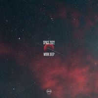 Work Deep - Space 2022