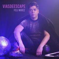 Feli Mirez - Vías de Escape