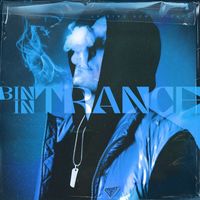 Lx - Bin in Trance (Explicit)