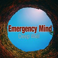 Emergency Mind - Deep Well