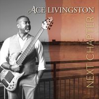 Ace Livingston - Next Chapter