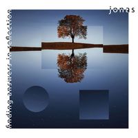Jonas - Finding Answers in Reflection