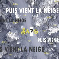Sapo - Puis vient la neige (Radio Edit)