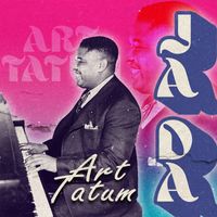Art Tatum - Ja Da