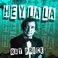Ray Price - Hey La La