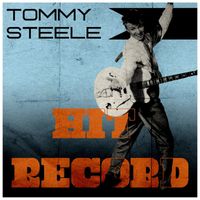 Tommy Steele - Hit Record