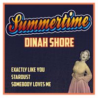 Dinah Shore - Summertime