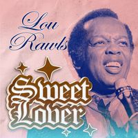 Lou Rawls - Sweet Lover