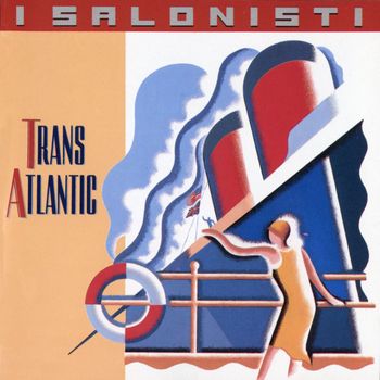 I Salonisti - Transatlantic