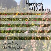 Harrison and Dunkley - The Garden Single
