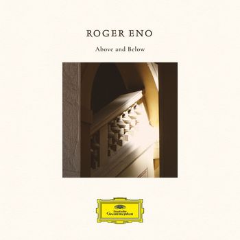 Roger Eno - Above and Below
