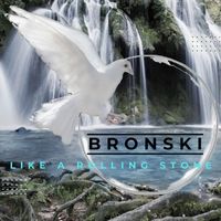 Bronski - Like a Rolling Stone