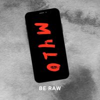 Mylo - Be Raw