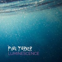 Paul Turner - Luminescence