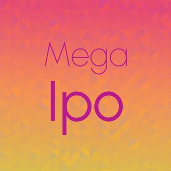 Various Artists - Mega Ipo