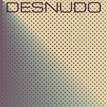 Various Artists - Desnudo