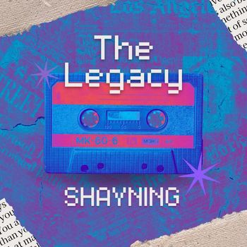 Shayning - The Legacy