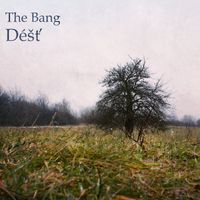 The Bang - Déšť