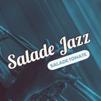 Salade Tomate - Salade Jazz