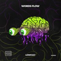 Lowcult - Words Flow