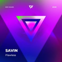 Savin - Flawless