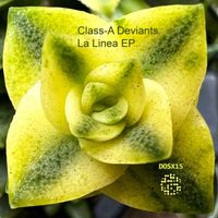 Class-A Deviants - La Linea EP