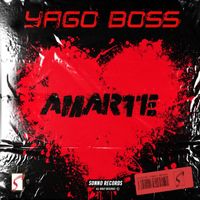 Yago Boss - Amarte