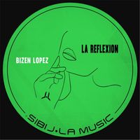 Bizen Lopez - La Reflexion