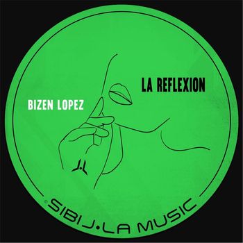 Bizen Lopez - La Reflexion