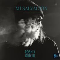 Rosn - Mi Salvación (Explicit)
