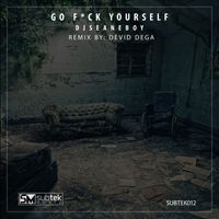 djseanEboy - Go Fuck Yourself (Explicit)