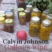 Calvin Johnson - Gallows Wine