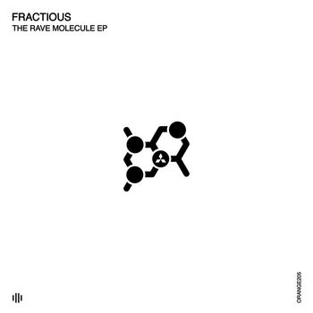 Fractious - The Rave Molecule