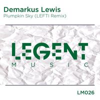 Demarkus Lewis - Plumpkin Sky (LEFTI Remix)