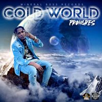 Prohgres - Cold World (Explicit)